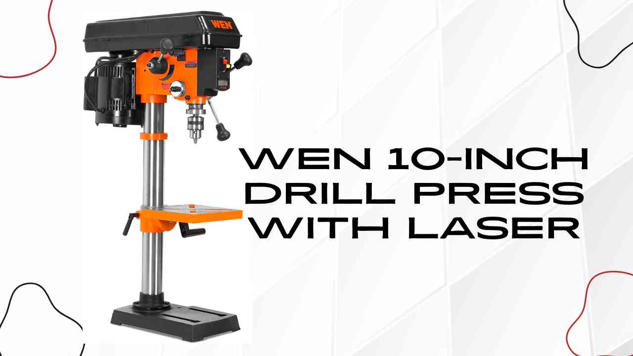 Wen 10-inch drill press with laser