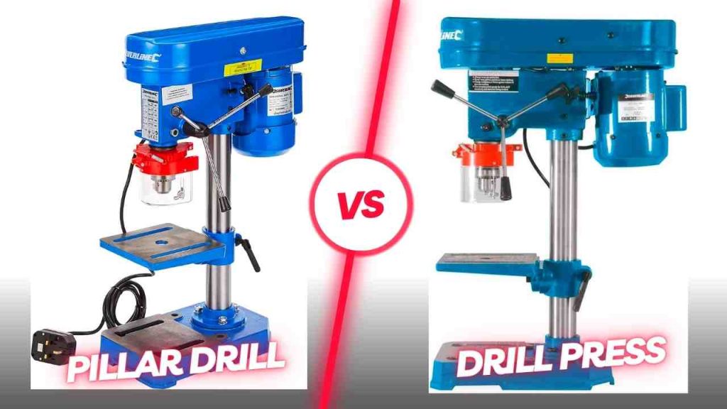Pillar drill vs drill press