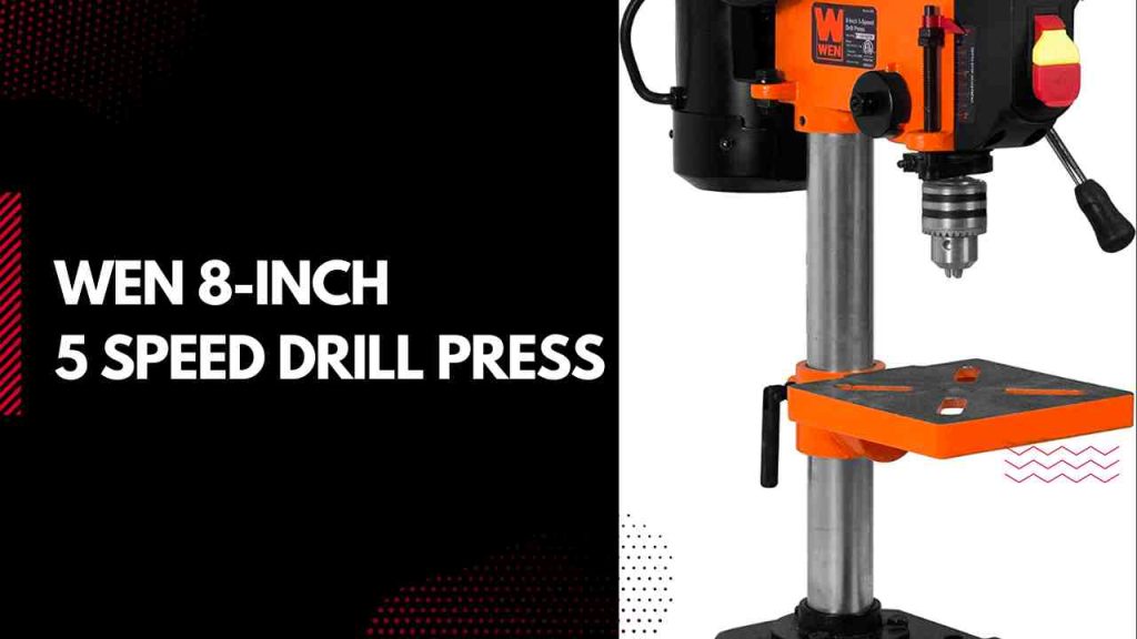 Wen 8-inch 5 speed drill press